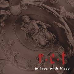 RET : In Love with Blood